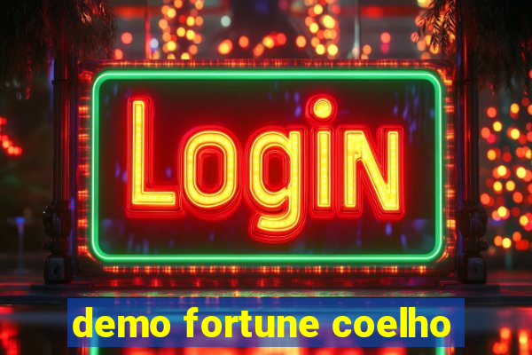 demo fortune coelho